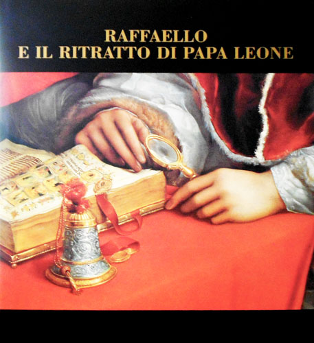 9788882150341-Raffaello e il ritratto di Papa Leone. Per il restauro del Leone X con due cardi