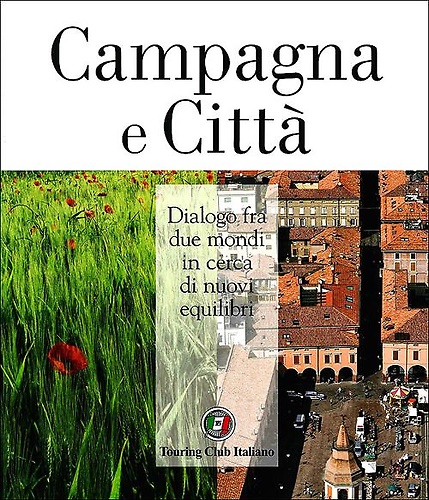 9788836561681-Campagna e città. Dialogo fra due mondi in cerca di nuovi equilibri.