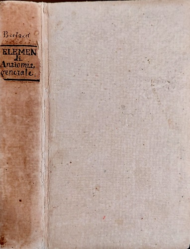 Elementi di anatomia generale ovvero descrizione di tutti i generi di organi, ch