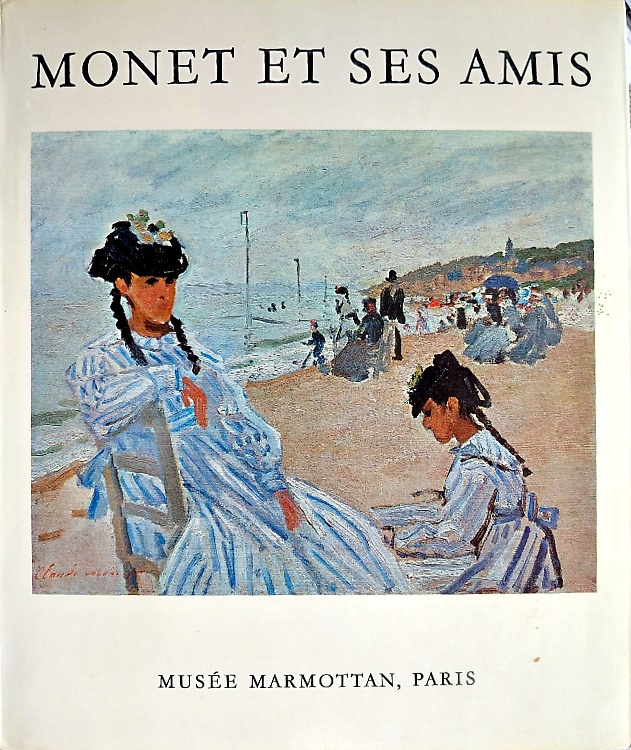 Monet er ses amis. Le legs Michel Monet - La donation Donop de Monchy.