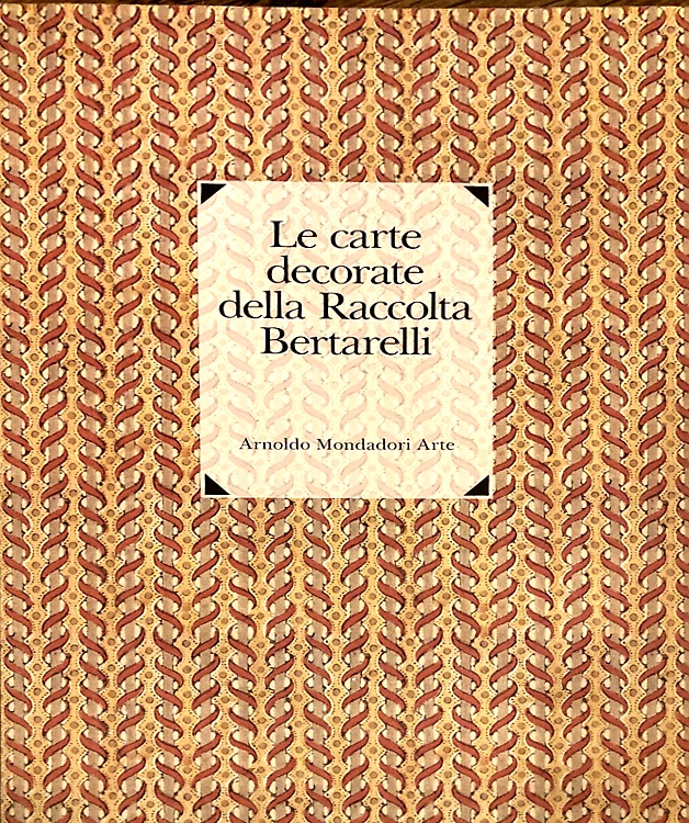Le carte decorate della Raccolta Bertarelli.