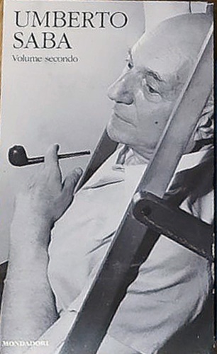 Tutte le poesie. Volume II.