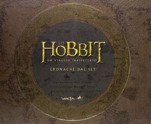 9788845270536-Lo Hobbit. L'arte di un viaggio inaspettato. Cronache dal Set.