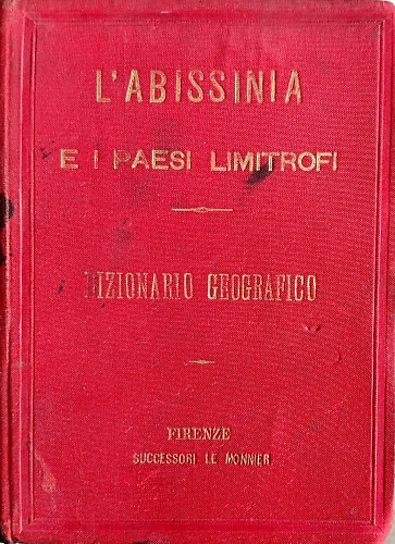 L'Abissinia e i paesi limitrofi.