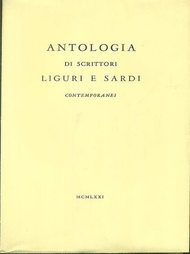 Antologia di scrittori liguri e sardi contemporanei.