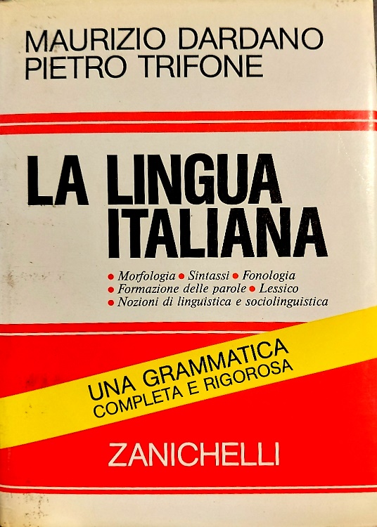 9788808059901-La lingua italiana. Morfologia sintassi fonologia formazione delle parole. Lessi