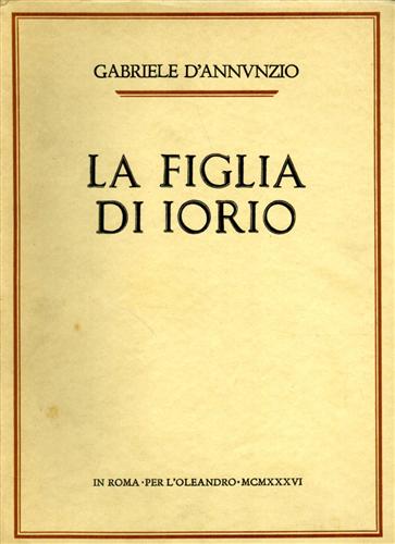 La figlia di Iorio. Tragedia pastorale.