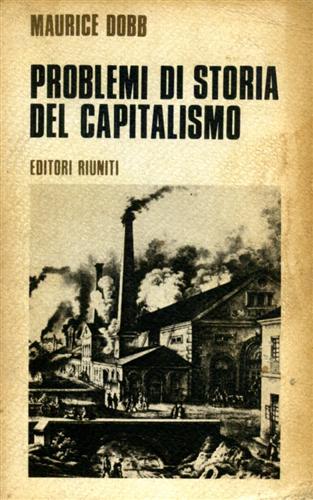Problemi di storia del capitalismo.