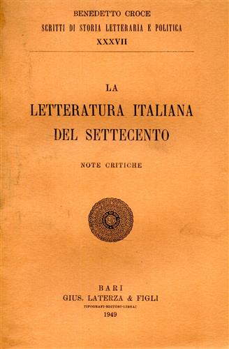La letteratura italiana del Settecento. Note critiche.