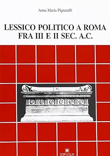9788872285152-Lessico politico a Roma fra III e II secolo a.C.