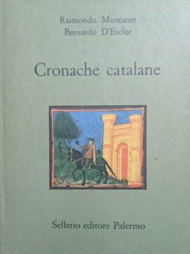 9788838901010-Cronache catalane del secolo XIII e XIV.