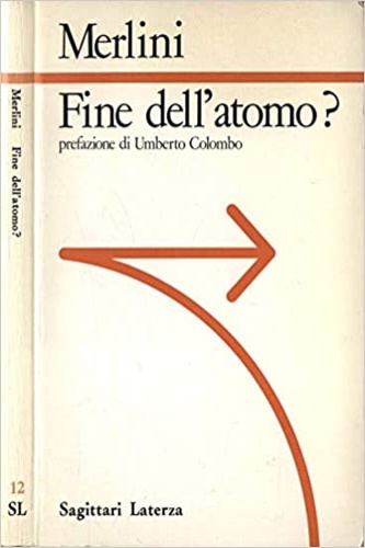 9788842029779-Fine dell'atomo? Passato e futuro delle applicazioni civili e militari dell'ener