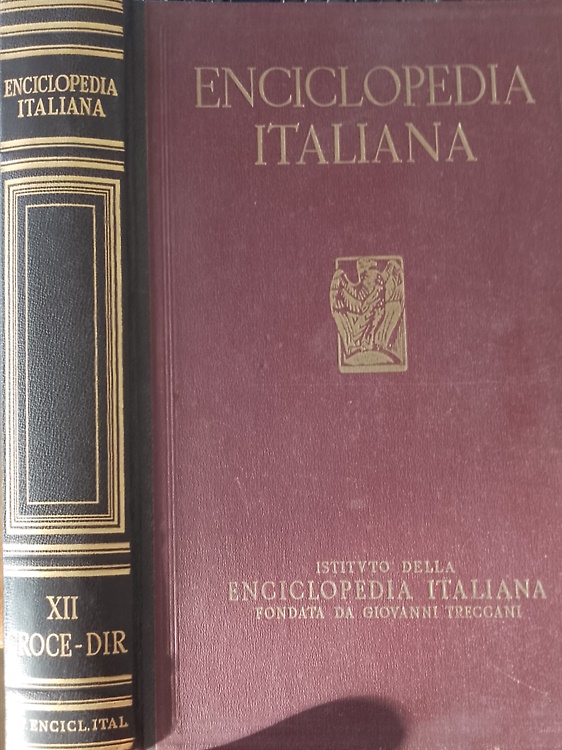 Treccani. Enciclopedia Italiana di Scienze, Lettere ed Arti. vol.XII: CROCE-DIR.