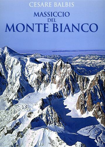 Massiccio del Monte Bianco.