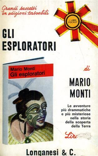 Gli esploratori.