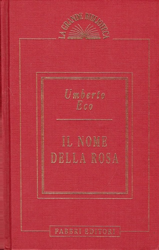 Il nome della rosa.
