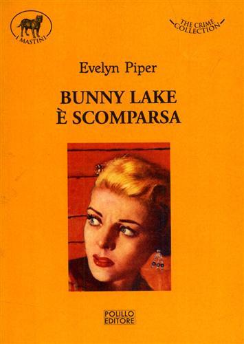 9788881543618-Bunny Lake è scomparsa.