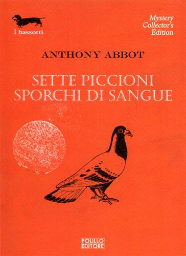 9788881544622-Sette piccioni sporchi di sangue.