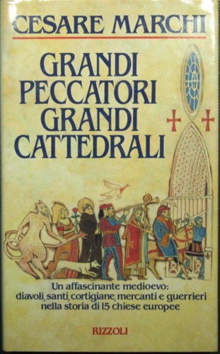 9788817534505-Grandi peccatori, grandi cattedrali.