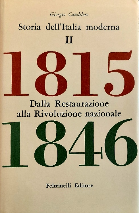 Dalla Restaurazione alla Rivoluzione Nazionale (1815-1846).