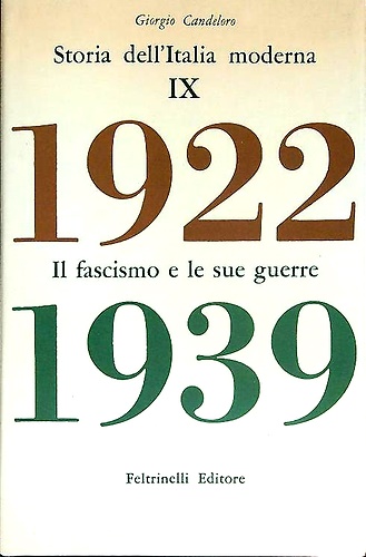 Il fascismo e le sue guerre (1922-1939).
