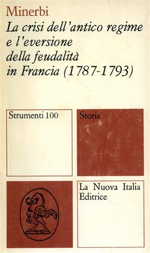 La crisi dell'Antico Regime e l'eversione della feudalità in Francia (1787-1793)