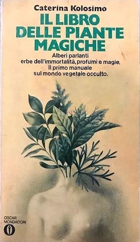 Il libro delle piante magiche.