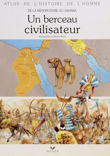 9782218014116-Un berceau civilisateur : De la Mésopotamie au Sahara.