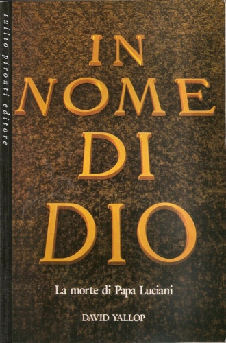 In nome di Dio. La morte di Papa Luciani.