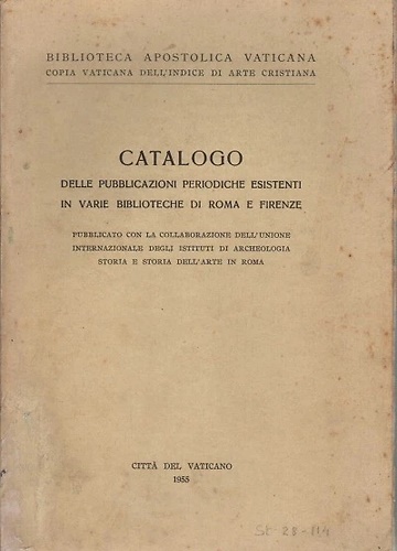 Catalogo delle pubblicazioni periodiche esistenti in varie Biblioteche di Roma e