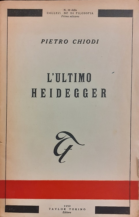 L'ultimo Heidegger.