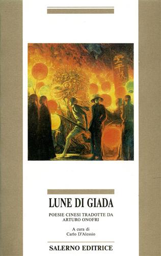 9788884021465-Lune di Giada. Poesie cinesi.