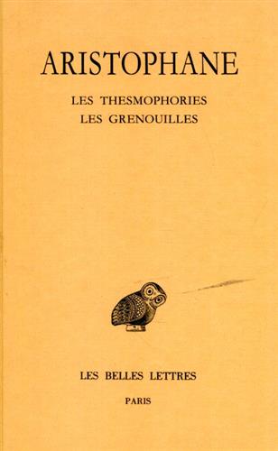 9782251000312-Les Thesmophories. Les Grenouilles.