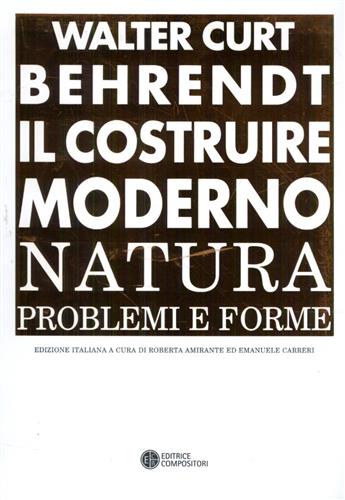 9788877945778-Il costruire moderno. Natura, problemi e forme.