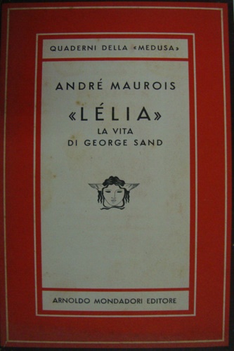 Lèlia. La vita di George Sand.