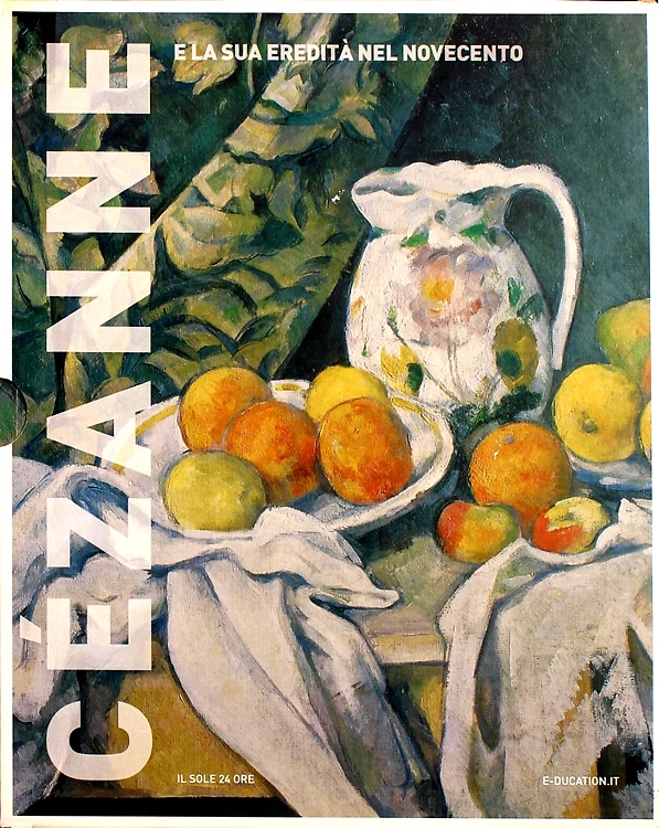 Cézanne e la sua eredità nel Novecento.