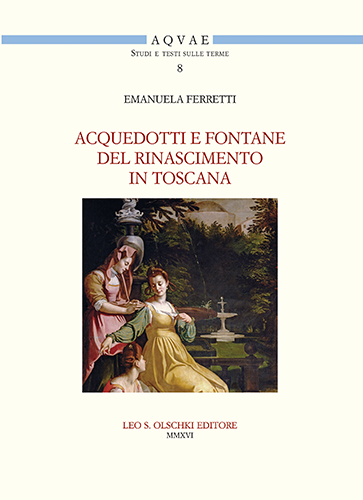 9788822264152-Acquedotti e fontane del rinascimento in Toscana.