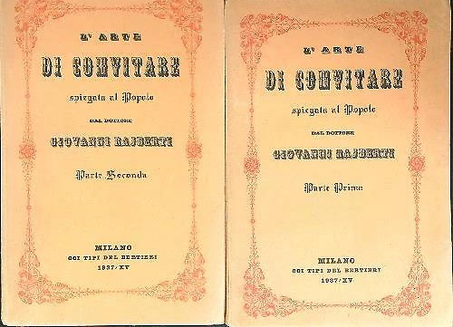 L'arte di convitare spiegata al popolo dal dottore Giovanni Rajberti. Parte prim