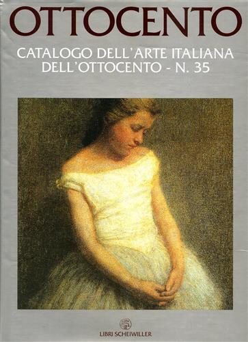 9788876445194-Ottocento. Catalogo dell'Arte italiana dell'Ottocento N.35.