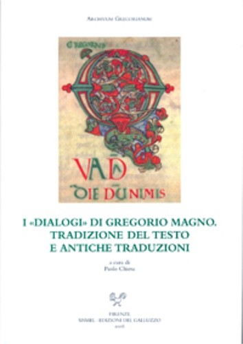 9788884502117-I «Dialogi» di Gregorio Magno. Tradizione del testo e antiche traduzioni.