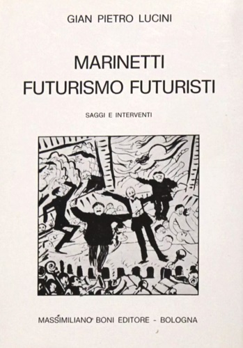 9788876224133-Marinetti futurismo futuristi.