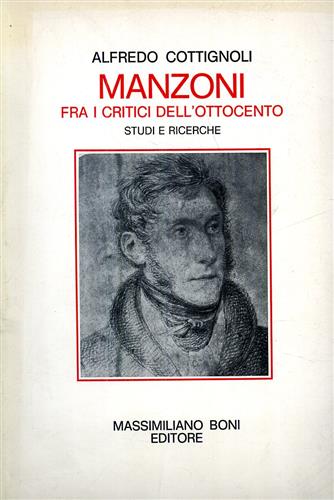 9788876224102-Manzoni fra i critici dell'Ottocento. Studi e ricerca.