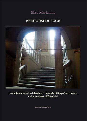9788899386054-Percorsi di Luce. Una lettura esoterica del palazzo comunale di Borgo San Lorenz