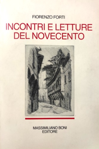 9788876223716-Incontri e letture del Novecento (1940-1980).
