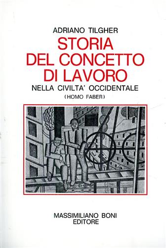 9788876224485-Storia del concetto di lavoro nella civiltà occidentale (homo faber).