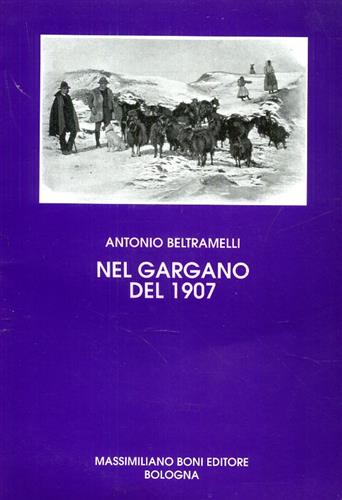 9788876224232-Nel Gargano del 1907.