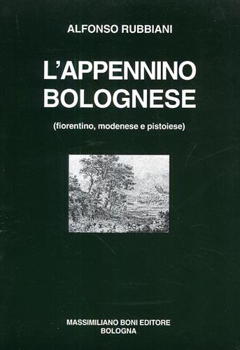 9788876223914-L'Appennino bolognese. Fiorentino, Modenese e Pistoiese.