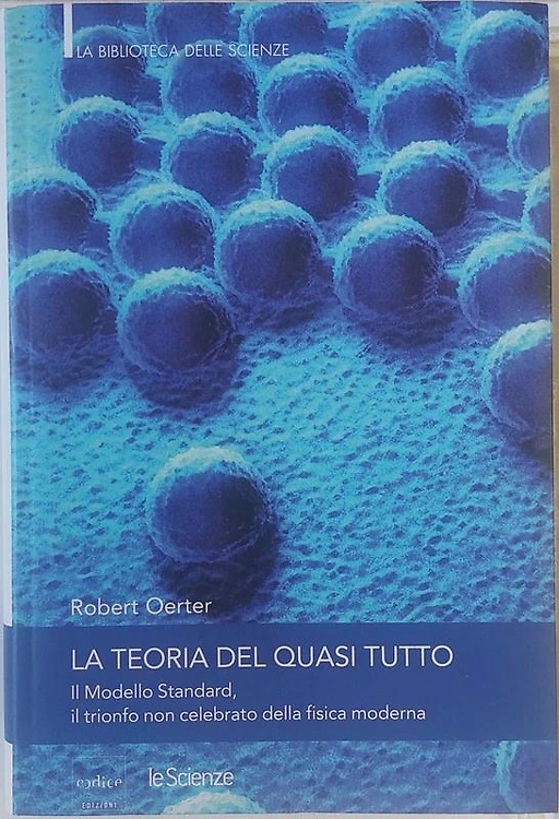 La teoria del quasi tutto.