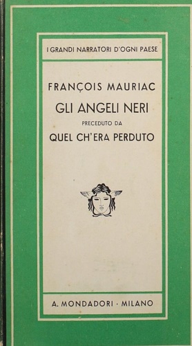 Gli angeli neri. Preceduto da Quel ch'era perduto.