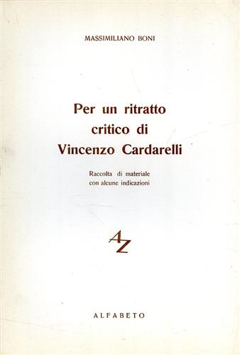 Per un ritratto critico di Vincenzo Cardarelli.